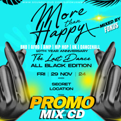 MORE THAN HAPPY PROMO MIX 2024 - RNB | AFRO | AMP | HIP HOP | UK | DANCEHALL