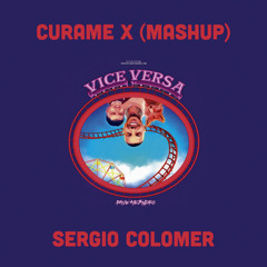 Curame X (Mashup) Sergio Colomer