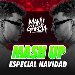 Mashup Pack By Manu Garcia Especial Navidad