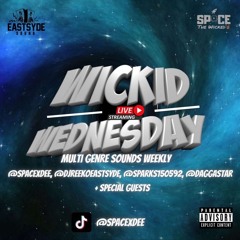 WICKID WEDNESDAY [SPARKS X REEKO]