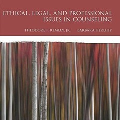 PDF Ethical, Legal, and Professional Issues in Counseling (5th Edition)
