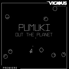 PREMIERE: Pumuki - Out The Planet [Nein Records]
