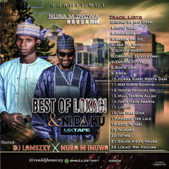 Best Of Lokaci & Ni Da Ku Mixtape