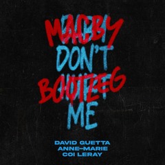David Guetta, Anne - Marie, Coi Leray - Baby Don't Hurt Me (Macby Bootleg)