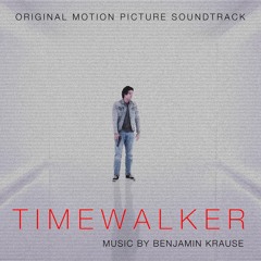 Timewalker (Original Motion Picture Soundtrack)