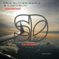 Eric Olivier Mario & Lumidelic - Wanderlust [Synthdelic Music]