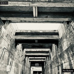 Risto - No Return The  Album // Out Now