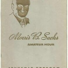 Morris B. Sachs Amateur Hour