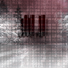 Love me