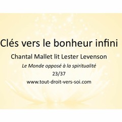 Le monde opposé à la spiritualité