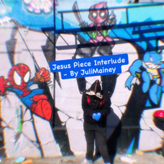 Jesus Piece Interlude (Prod. EliiBeatz)