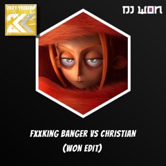 [Pre - View 1:30~ ] Fxxking Banger Vs CHRISTIAN (WON EDIT)  【Buy→ FREE DL】