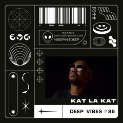 Deep Vibes #86