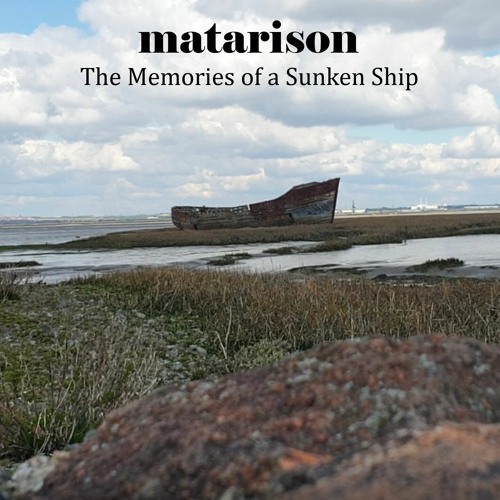 The Memories Of A Sunken Ship