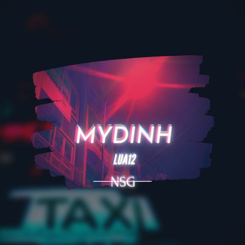 MYDINH - Lua12 (Prod. by Raspo)