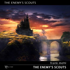 The Enemy's Scouts