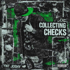 YNT Joshy - Collecting Checks