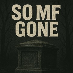So MF Gone w/Dub, LaDrakko