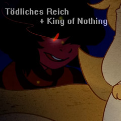 Shy Sings - Tödliches Reich + King of Nothing {Original Lyrics} (UNDERTALE) || revamp ||