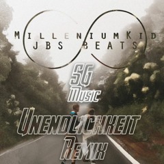 Millenium Kid, JBS Beats - Unendlichkeit SG Music Remix (Vocals Filtered Due Copyright)