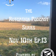 Ep.13 The Rutcation Podcast Series