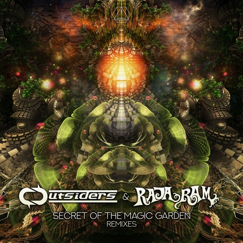 Outsiders & Raja Ram - Secret Of The Magic Garden (NoFace Remix)