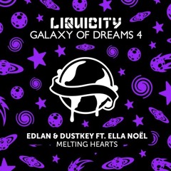 Edlan & Dustkey - Melting Hearts (feat. Ella Noël)