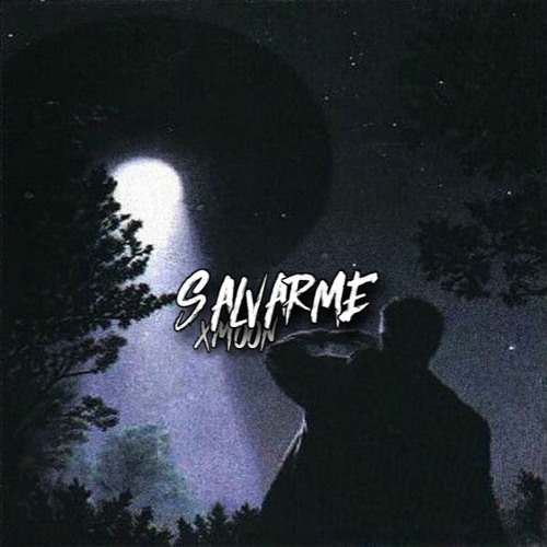 Salvarme - XMoon