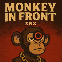 Monkey In Front OUT SOON