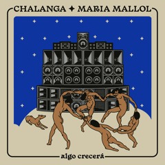 Algo crecera feat. Maria Mallol Moya & Nicola Meloni