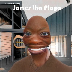 James The Playa