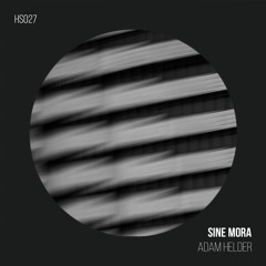 Adam Helder - Sine Mora (Original Mix)