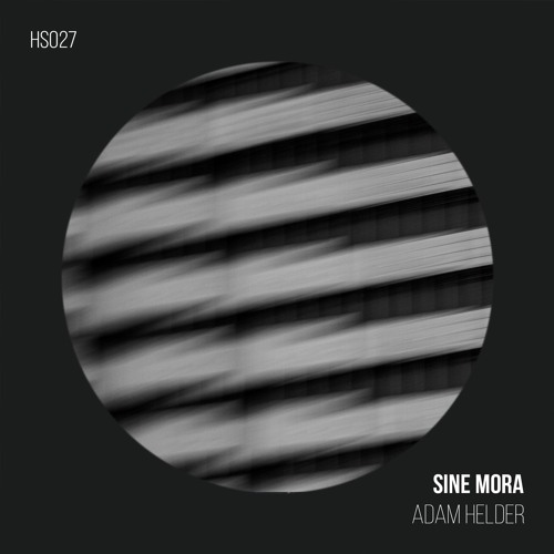 Adam Helder - Sine Mora (Original Mix)