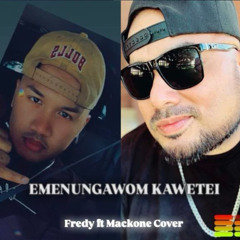 Emenungawom kawetei remix by Fredy ft Mackone