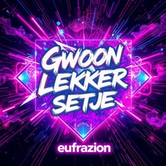 Gwoon lekker setje