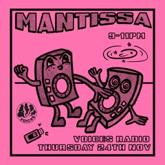 Mantissa Show on Voices Radio - November 2022 [Hessle vs Livity]