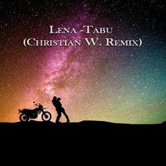 Lena - Tabu (Christian W. Remix)