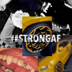 #StrongAF