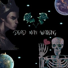 Dead Man Walking   Prod. Snowmanfye