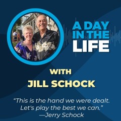 A Day in the Life — Jill Schock
