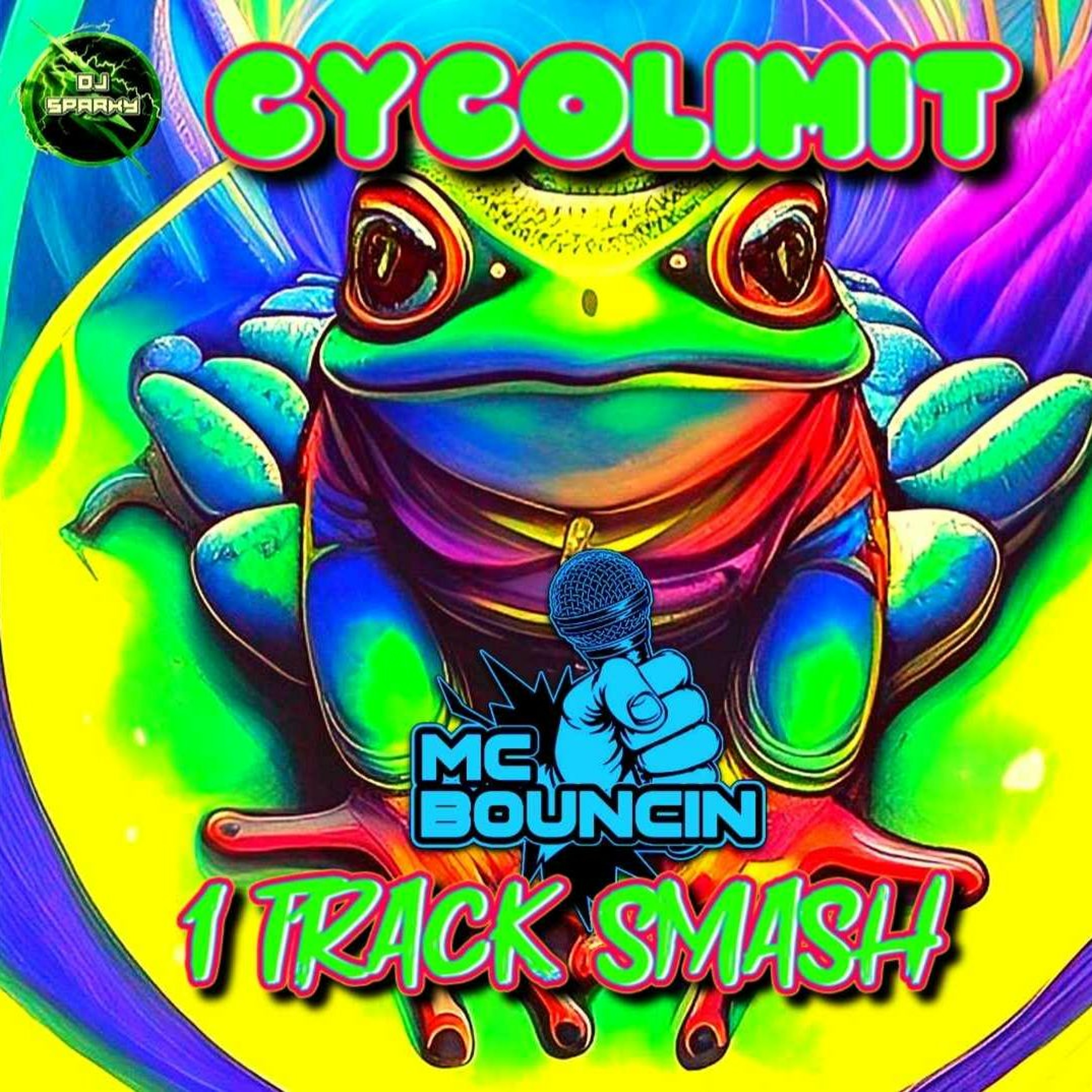 MC BOUNCIN - 1 TRACK SMASH AGENT BLUE & SPARKY - CYCLOLIMIT REMIX -12 - 10 - 2023 episode artwork