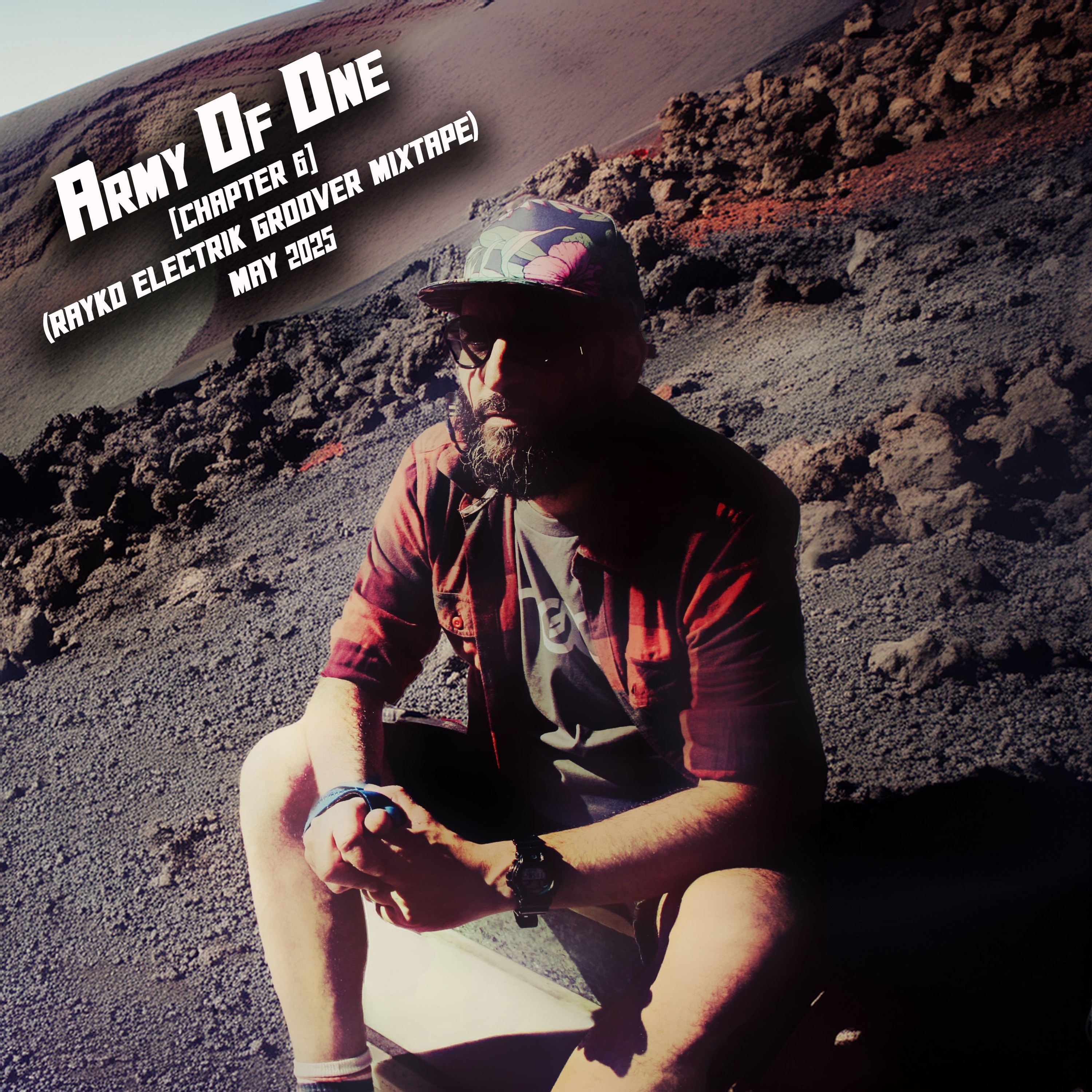 Army Of One [Chapter 6] (Rayko Electrik Groover Mixtape) May 2025 episode artwork