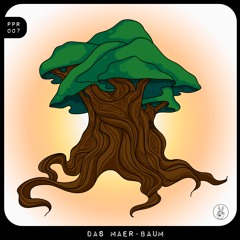 PPR 008: DAS MAER - Der Baum [Peace Peter Records]