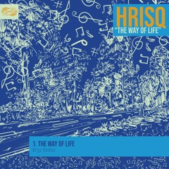 Hrisq - The Way Of Life (BRYZ Remix) (snippet)