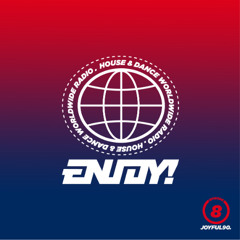 ENJOY! Radio Podcast n°8 by JOYFUL90
