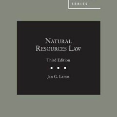 [Get] EBOOK EPUB KINDLE PDF Natural Resources Law (American Casebook Series) by  Jan