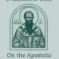 [READ] [PDF EBOOK EPUB KINDLE] On the Apostolic Preaching (Popular Patristics) by  St