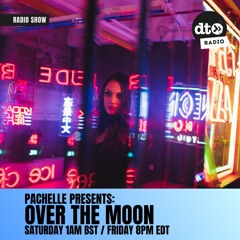 Pachelle Presents Over the Moon #001