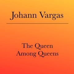 The Queen Among Queens