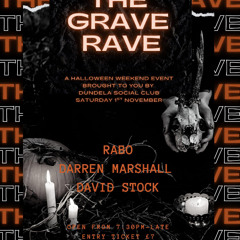 The Grave Rave @ The Duns